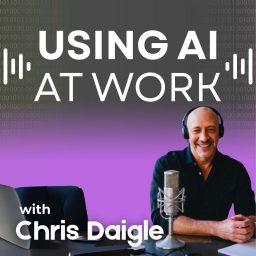 Artwork for Using AI at Work: AI in the Workplace & Generative AI for Business Leaders