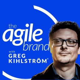 Artwork for The Agile Brand with Greg Kihlström®: Expert Mode Marketing Technology, AI, & CX
