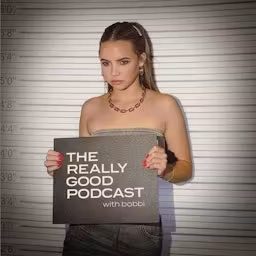 Artwork for The Really Good Podcast with Bobbi Althoff