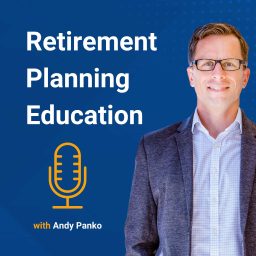 Artwork for Retirement Planning Education, with Andy Panko