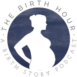 Artwork for The Birth Hour - A Birth Story Podcast