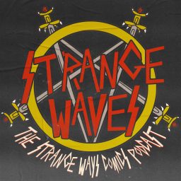 Artwork for STRANGE WAVES: The Strange Ways Comics & More Podcast