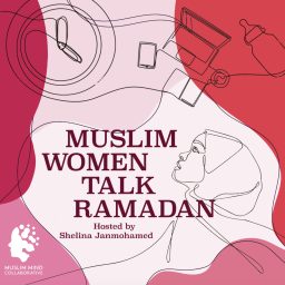 Artwork for Muslim Women Talk Ramadan