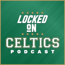 Artwork for Locked On Celtics - Daily Podcast On The Boston Celtics