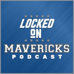 Artwork for Locked On Mavericks - Daily Podcast On The Dallas Mavs