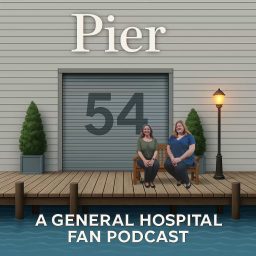 Artwork for Pier 54 - A General Hospital Fan Podcast