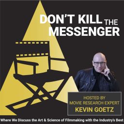 Artwork for Don't Kill the Messenger with Movie Strategist Kevin Goetz