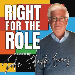 Artwork for Right For The Role with John Frank Levey