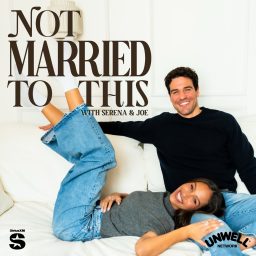 Artwork for Not Married To This with Serena & Joe