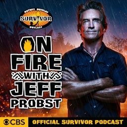 Artwork for On Fire with Jeff Probst: The Official Survivor Podcast