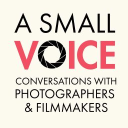 Artwork for A Small Voice: Conversations with photographers and filmmakers