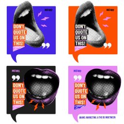 Artwork for Don't quote us on this: brand, marketing and the BS in between