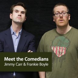 Artwork for Jimmy Carr and Frankie Boyle: Meet the Comedians