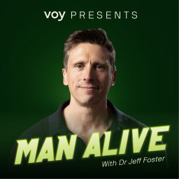 Artwork for MAN ALIVE with Dr Jeff Foster | Men's Health Podcast