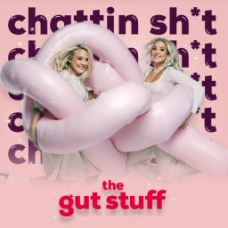 Artwork for Chattin Sh*t with The Gut Stuff