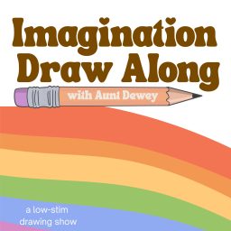 Artwork for Imagination Draw Along: a low stimulation drawing show for kids
