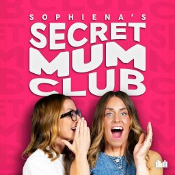 Artwork for Secret Mum Club with Sophiena