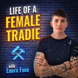 Artwork for Life Of A Female Tradie