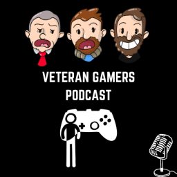 Artwork for The Veteran Gamers - A UK (ish) gaming Podcast