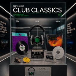 Artwork for 90s & 00s Club Classics: House, Trance & Techno by Tez’s House