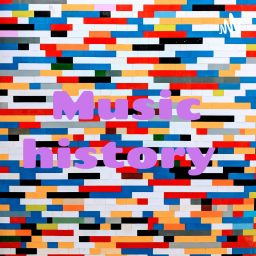 Artwork for Music history