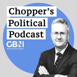 Artwork for Chopper's Political Podcast | GB News