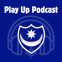 Artwork for Play Up Podcast - Portsmouth Football Club Discussion