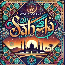 Artwork for Stories Of The Sahaba