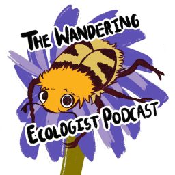 Artwork for The Wandering Ecologist Podcast