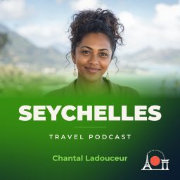 Artwork for Seychelles Travel Podcast with Chantal Ladouceur