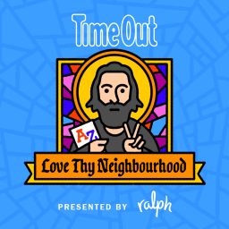 Artwork for Time Out: Love Thy Neighbourhood
