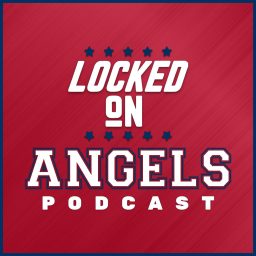 Artwork for Locked On Angels - Daily Podcast On The Los Angeles Angels
