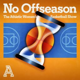 Artwork for No Offseason: The Athletic Women's Basketball Show