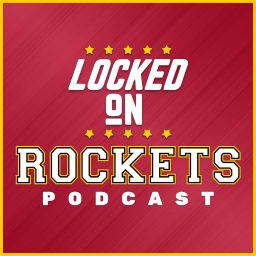 Artwork for Locked On Rockets - Daily Podcast On The Houston Rockets