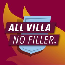 Artwork for All Villa No Filler - An Aston Villa Podcast