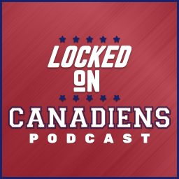 Artwork for Locked On Canadiens - Daily Podcast on the Montreal Canadiens
