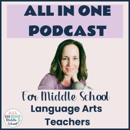 Artwork for All in One Podcast for Middle School Language Arts Teachers