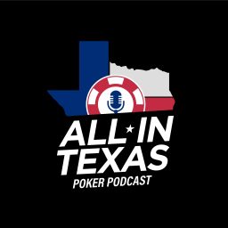 Artwork for The All-In Texas Poker Podcast