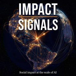 Artwork for Impact Signals — AI for Social Impact Daily Briefing
