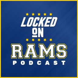 Artwork for Locked On Rams - Daily Podcast On The Los Angeles Rams