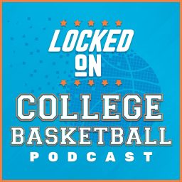 Artwork for Locked On College Basketball