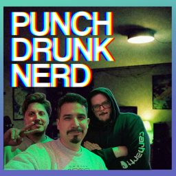 Artwork for Punch Drunk Nerd (Weekly Nerd Talk + Pop Culture Reviews)