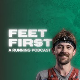 Artwork for Feet First: A Running Podcast