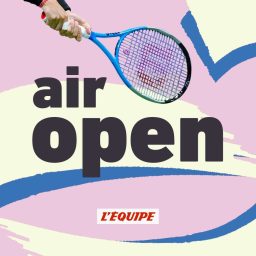 Artwork for Air open, le podcast tennis de L'Équipe