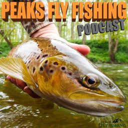 Artwork for Peaks Fly Fishing Podcast