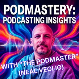 Artwork for Podmastery: podcasting insights and advice for indie creators