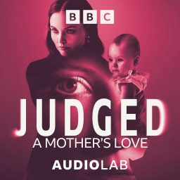 Artwork for Judged: A Mother's Love