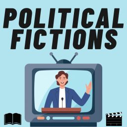 Artwork for Political Fictions: political drama on screen and on the page