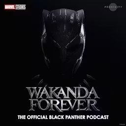 Artwork for Wakanda Forever: The Official Black Panther Podcast