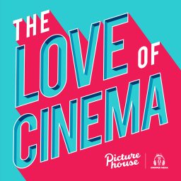 Artwork for The Love Of Cinema